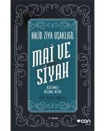 Mai ve Siyah (Açıklamalı Orijinal Metin)
