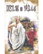 Dostluk ve Yaşlılık