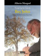 Tanpınar’ın İzinde Beş Şehir