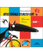 Artık Yürümek İstemeyen Kurt