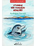 Utangaç Bir Yunusun Günlüğü