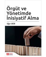 Örgüt ve Yönetimde İnsiyatif Alma