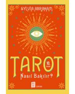 Tarot Nasıl Bakılır?
