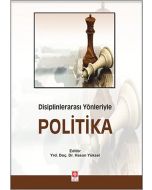 Disiplinlerarası Yönleriyle Politika