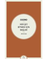 Her Şey Bitmek İçin Başlar