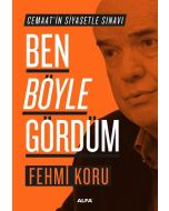Ben Böyle Gördüm