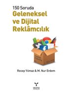 150 Soruda Geleneksel ve Dijital Reklâmcılık