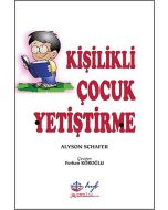 Kişilikli Çocuk Yetiştirme