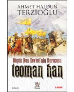 Büyük Hun Devleti’nin Kurucusu Teoman Han