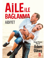 Aile ile Bağlanma: Aidiyet