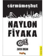 Naylon Fiyaka - Cürmümeşhut