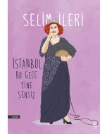 İstanbul Bu Gece Yine Sensiz
