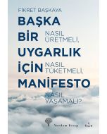 Başka Bir Uygarlık İçin Manifesto