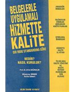 Belgelerle Uygulamalı Hizmette Kalite