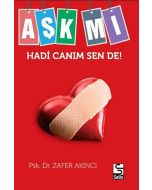 Aşk mı Hadi Canım Sen de!