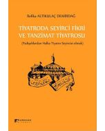Tiyatroda Seyirci Fikri ve Tanzimat Tiyatrosu