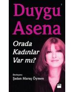 Orada Kadınlar Var mı?