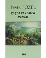 Taşları Yemek Yasak