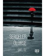 Serçeler Ölürse