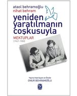 Yeniden Yaratılmanın Coşkusuyla