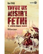 Yavuz'un Mısır'ı Fethi ve Mısır'da Osmanlı İdaresi
