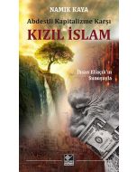 Abdestli Kapitalizme Karşı Kızıl İslam