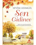 Sen Gidince