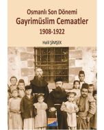 Osmanlı Son Dönemi Gayrimüslim Cemaatler