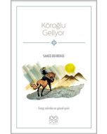 Köroğlu Geliyor