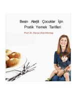 Besin Alerjili Çocuklar İçin Pratik Yemek Tarifleri