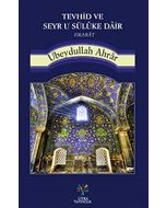 Tevhid ve Seyr u Sülûke Dair Fıkarât