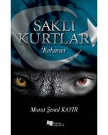 Saklı Kurtlar - Kehanet