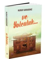 Ve Yolculuk...
