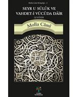 Seyr u Sülûk ve Vahdet-i Vücûda Dair Levayih