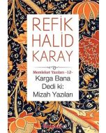 Karga Bana Dedi Ki: Mizah Yazıları