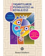 Yaşantıların Psikolojisi ve Biyolojisi