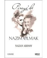 Piraye'de Nazım Olmak