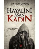 Hayalini Asan Kadın