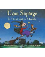 Uçan Süpürge - İyi Yürekli Cadı ve 4 Kafadar