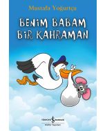 Benim Babam Bir Kahraman