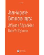 Atölyede Söyledikleri