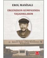 Ergenekon Kumpasında Yaşadıklarım