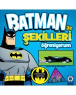 Batman ile Şekilleri Öğreniyorum