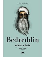 Bedreddin - Hayatı ve Düşünceleri