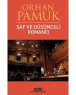 Saf ve Düşünceli Romancı