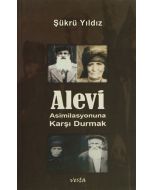 Alevi Asimilasyonuna Karşı Durmak