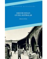 Erzurum'dan Güzel Hatıralar