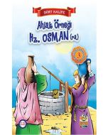 Ahlak Örneği Hz. Osman