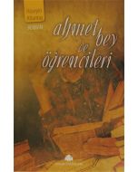 Ahmet Bey ve Öğrencileri