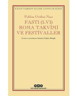 Fasti (I-VI) Roma Takvimi ve Festivaller